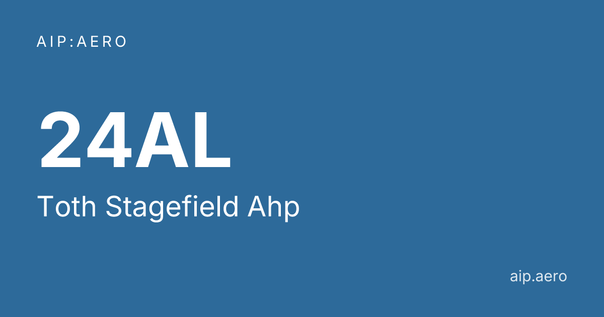 🛩️ AIP military airfield data for Toth Stagefield Ahp 24AL ️
