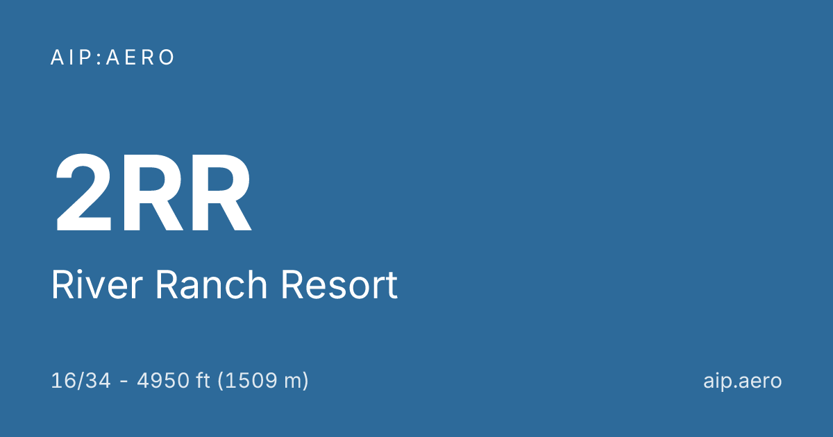 🛩️ AIP VFR Charts of River Ranch Resort 2RR ️