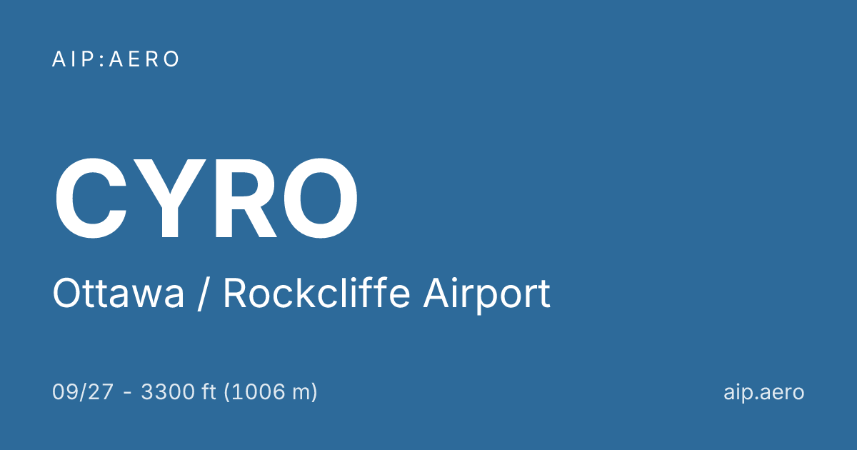 🛩️ AIP VFR Charts of Ottawa / Rockcliffe Airport CYRO ️