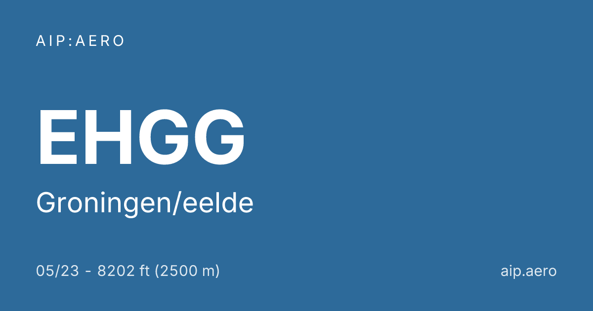 🛩️ AIP VFR Charts of Groningen/eelde EHGG ️
