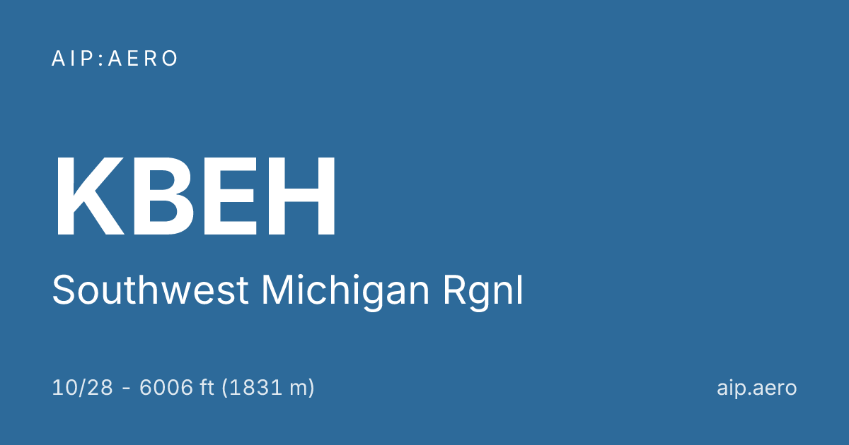 🛩️ AIP IFR Charts of Southwest Michigan Rgnl KBEH ️