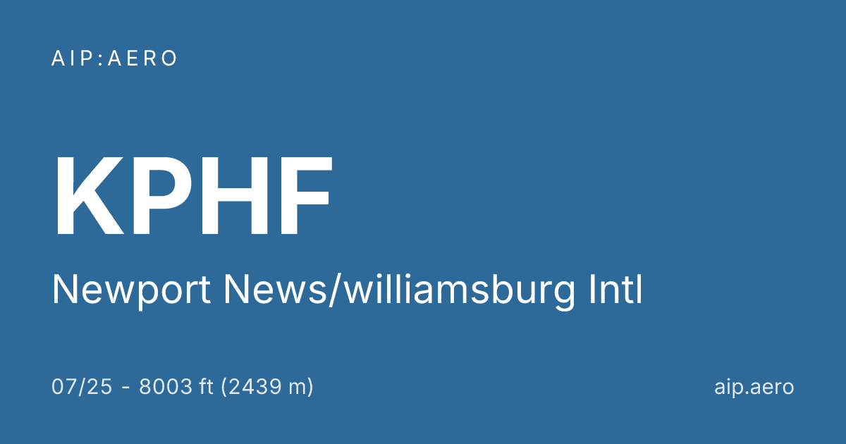 🛩️ AIP VFR Charts of Newport News/williamsburg Intl KPHF ️