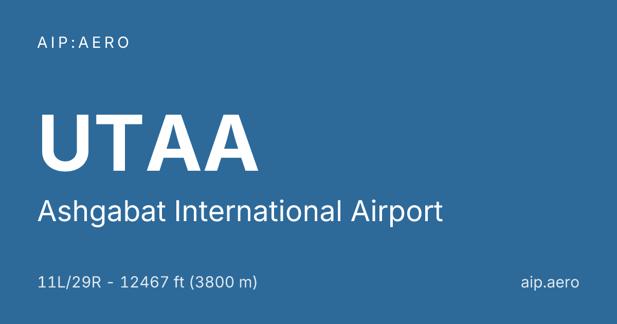 Ashgabat International Airport UTAA - Ground Station