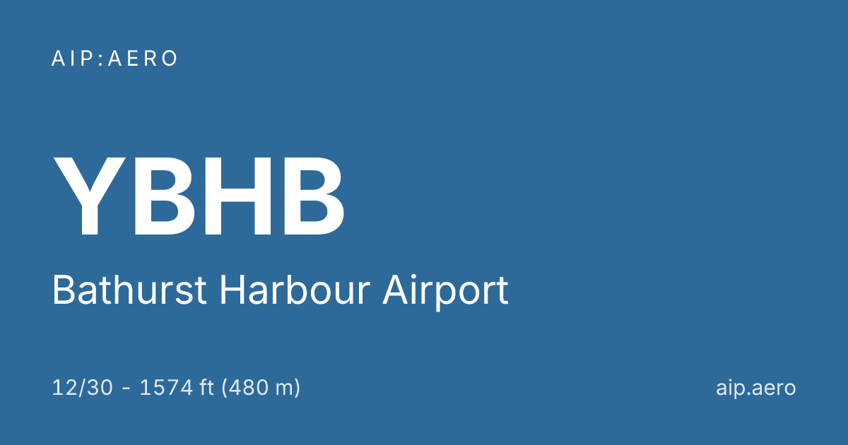 🛩️ AIP VFR Charts of Bathurst Harbour Airport YBHB ️